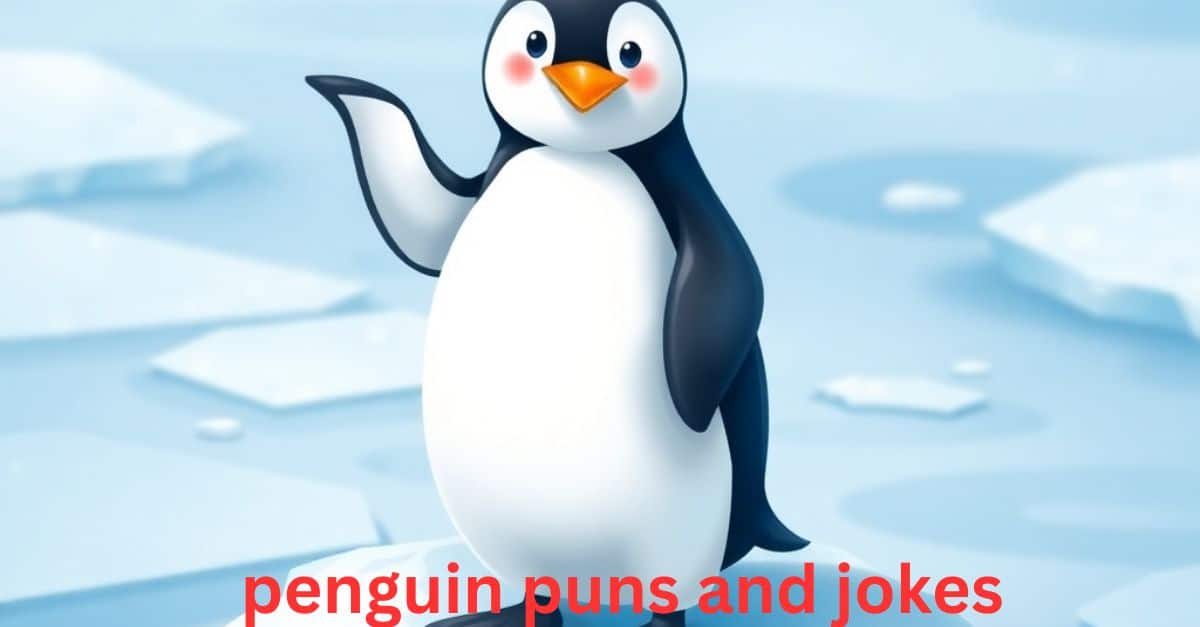 penguin puns and jokes