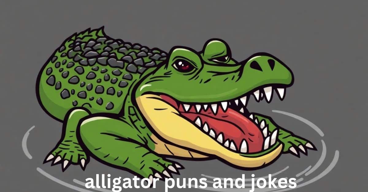 alligator puns and jokes