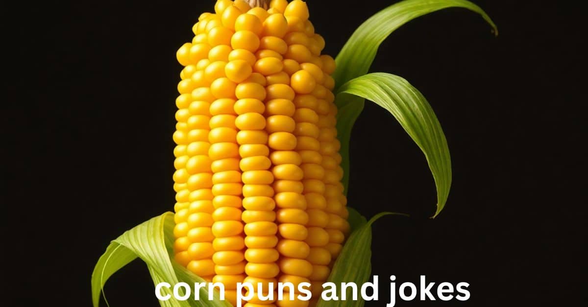 corn puns and jokes