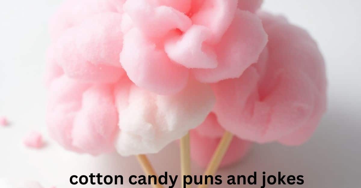 cotton candy puns and jokes