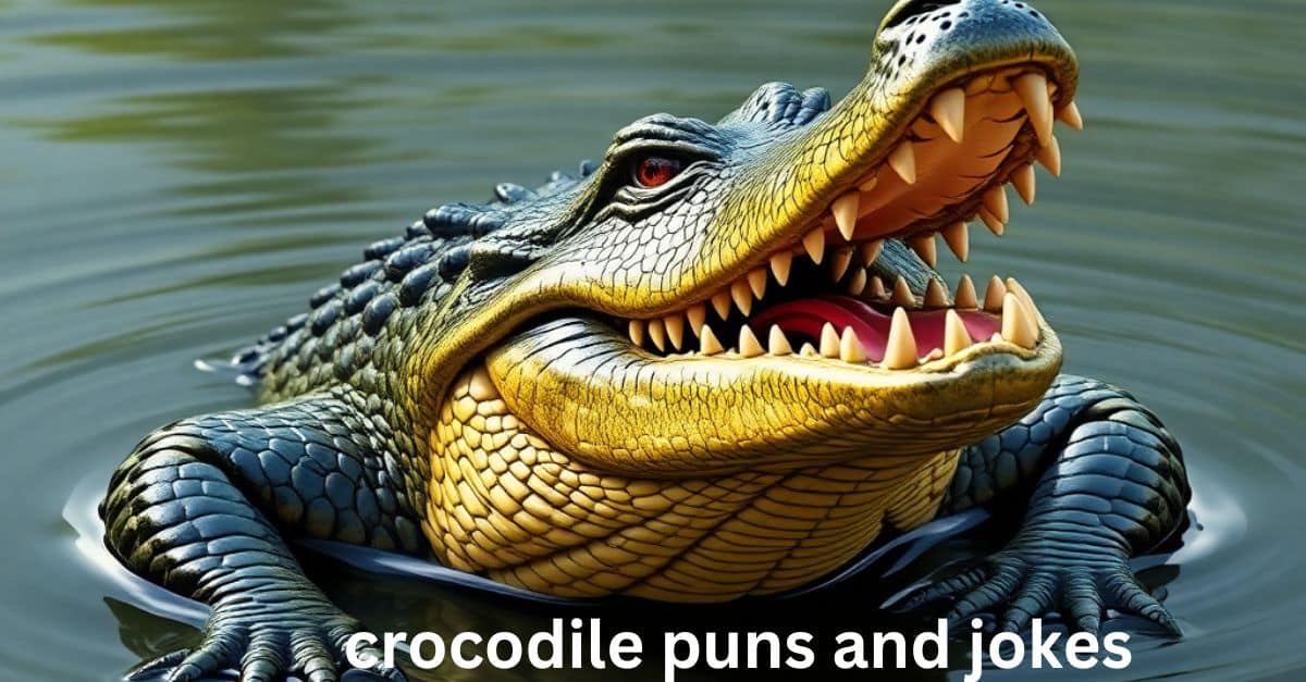 crocodile puns and jokes