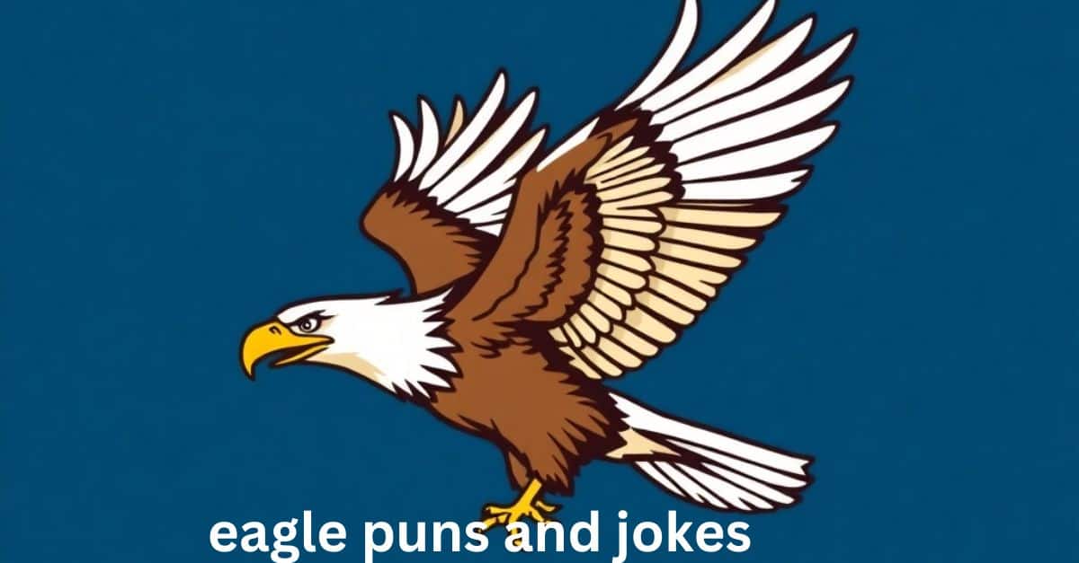 eagle puns and jokes