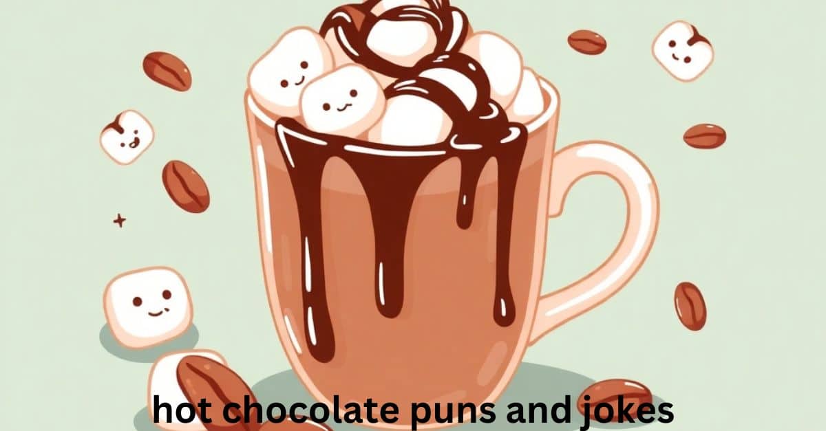 hot chocolate puns and jokes