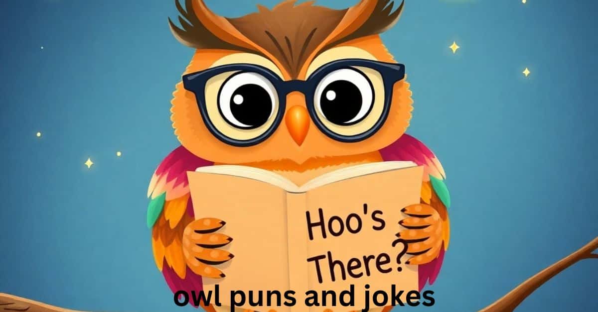 owl puns and jokes