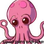 squid puns and jokes