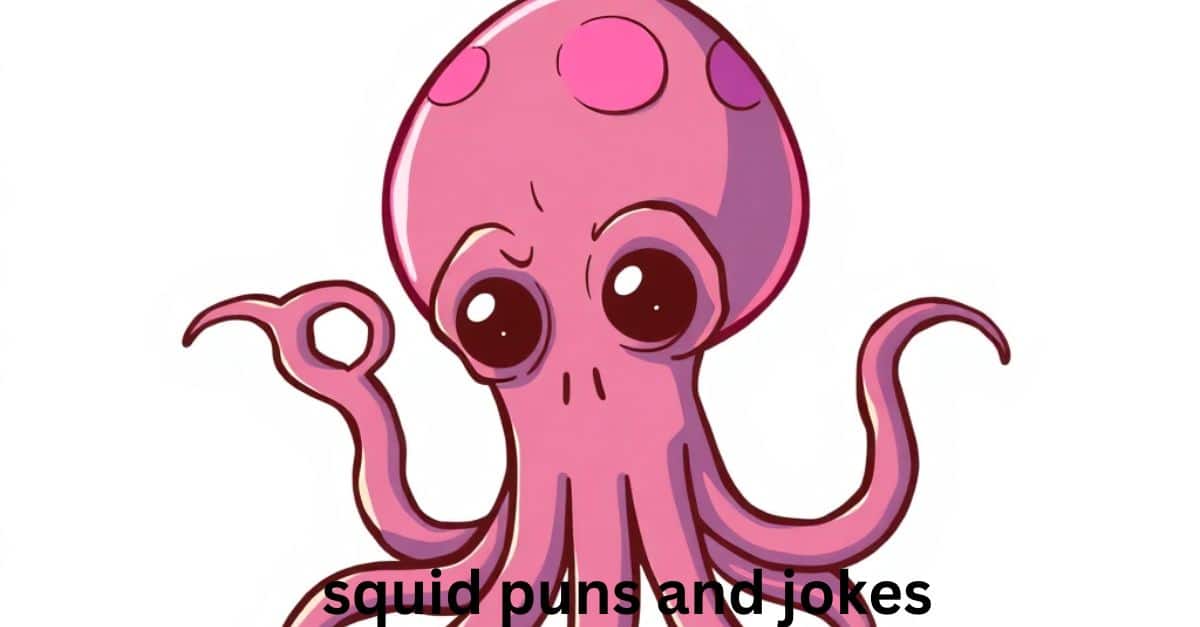 squid puns and jokes