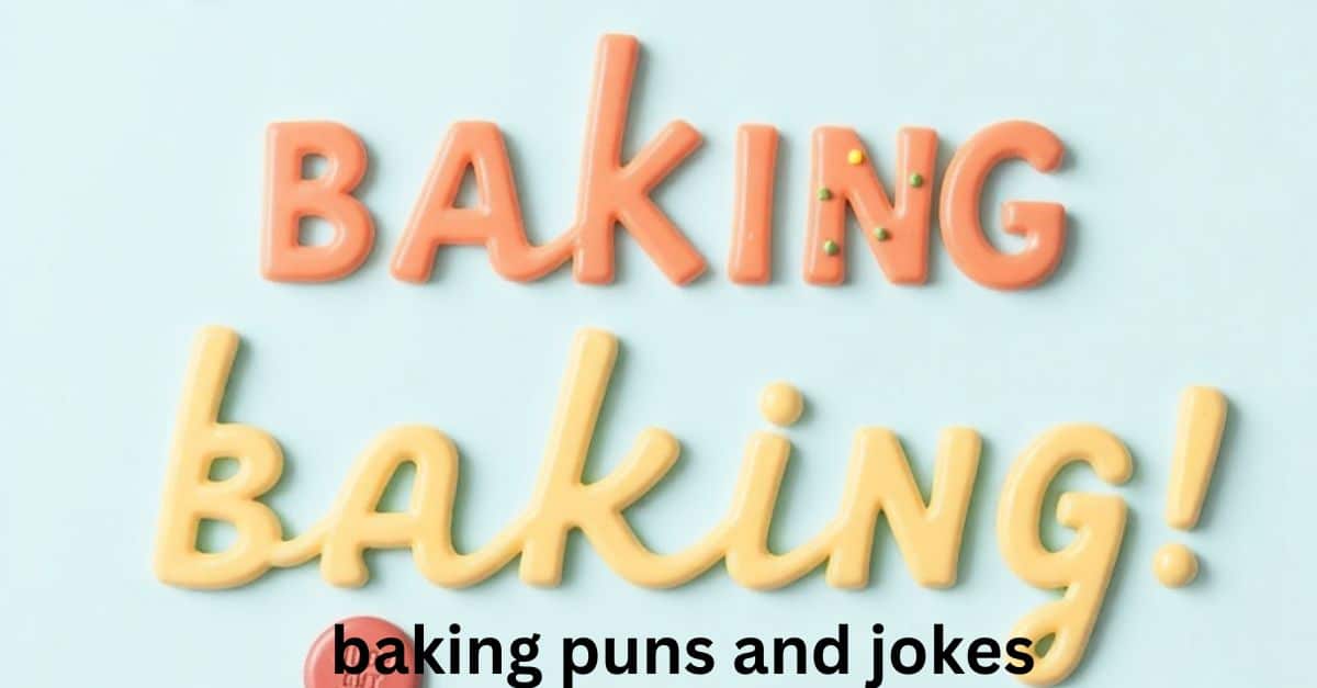 baking puns and jokes