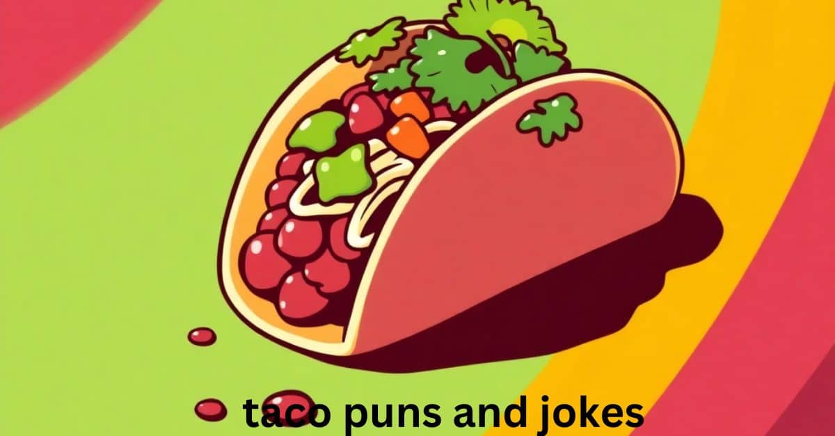 taco puns and jokes