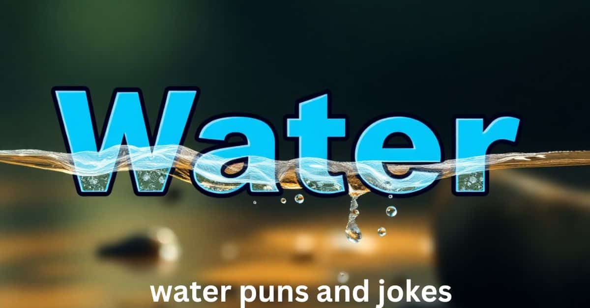 water puns and jokes